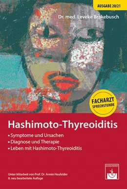 Abbildung von Brakebusch / Heufelder | Leben mit Hashimoto-Thyreoiditis | 7. Auflage | 2020 | beck-shop.de