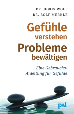 Abbildung von Wolf / Merkle | Gefühle verstehen, Probleme bewältigen | 35. Auflage | 2019 | beck-shop.de