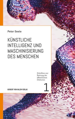 Abbildung von Seele | Künstliche Intelligenz und Maschinisierung des Menschen | 1. Auflage | 2020 | beck-shop.de