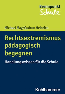 Abbildung von May / Heinrich | Rechtsextremismus pädagogisch begegnen | 1. Auflage | 2020 | beck-shop.de