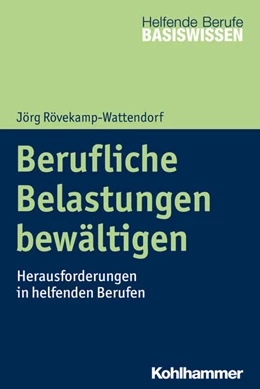 Abbildung von Rövekamp-Wattendorf | Berufliche Belastungen bewältigen | 1. Auflage | 2020 | beck-shop.de