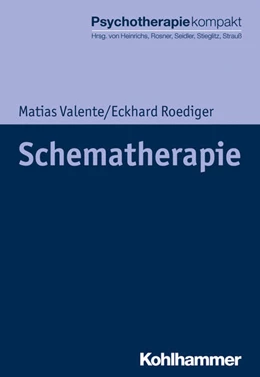 Abbildung von Valente / Roediger | Schematherapie | 1. Auflage | 2020 | beck-shop.de