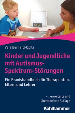Abbildung von Bernard-Opitz | Kinder und Jugendliche mit Autismus-Spektrum-Störungen | 4. Auflage | 2020 | beck-shop.de