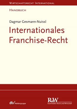 Abbildung von Gesmann-Nuissl | Internationales Franchise-Recht | 1. Auflage | 2019 | beck-shop.de