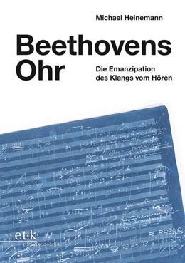 Abbildung von Heinemann | Beethovens Ohr | 1. Auflage | 2020 | beck-shop.de