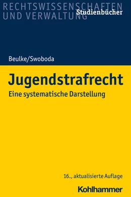 Abbildung von Beulke / Swoboda | Jugendstrafrecht | 16. Auflage | 2020 | beck-shop.de