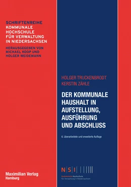 Abbildung von Truckenbrodt / Zähle | Der Kommunale Haushalt in Aufstellung, Ausführung und Abschluss | 6. Auflage | 2020 | beck-shop.de