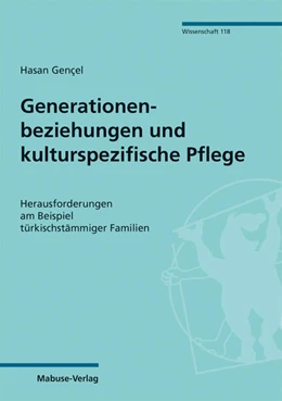 Abbildung von Gençel | Generationenbeziehungen und kulturspezifische Pflege | 1. Auflage | 2020 | beck-shop.de