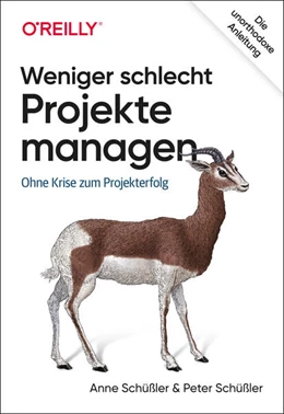 Abbildung von Schüßler | Weniger schlecht Projekte managen | 1. Auflage | 2020 | beck-shop.de