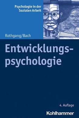 Abbildung von Rothgang / Bach | Entwicklungspsychologie | 4. Auflage | 2020 | beck-shop.de