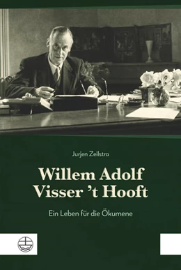 Abbildung von Zeilstra | Willem Adolf Visser 't Hooft | 1. Auflage | 2020 | beck-shop.de