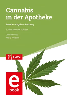 Abbildung von Ude / Wurglics | Cannabis in der Apotheke | 3. Auflage | 2020 | beck-shop.de