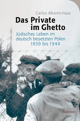 Abbildung von Haas | Das Private im Ghetto | 1. Auflage | 2020 | beck-shop.de