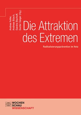 Abbildung von Keller / Büsch | Die Attraktion des Extremen | 1. Auflage | 2020 | beck-shop.de