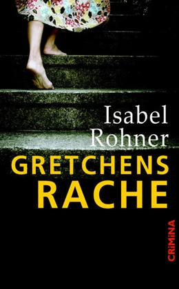 Abbildung von Rohner | Gretchens Rache | 1. Auflage | 2021 | beck-shop.de