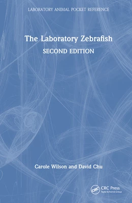 Abbildung von Wilson / Chu | The Laboratory Zebrafish | 1. Auflage | 2024 | beck-shop.de