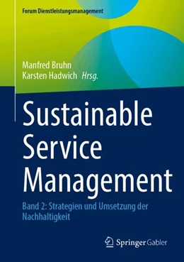 Abbildung von Hadwich / Bruhn | Sustainable Service Management | 1. Auflage | 2024 | beck-shop.de