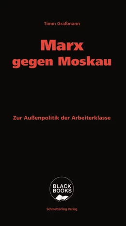 Abbildung von Graßmann | Marx gegen Moskau | 1. Auflage | 2024 | beck-shop.de