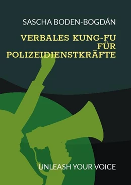 Abbildung von Boden-Bogdán | Verbales Kung-Fu für Polizeidienstkräfte | 1. Auflage | 2024 | beck-shop.de