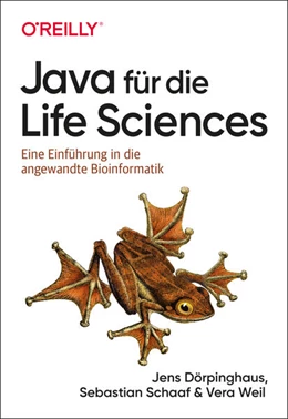 Abbildung von Dörpinghaus / Schaaf | Java für die Life Sciences | 1. Auflage | 2020 | beck-shop.de