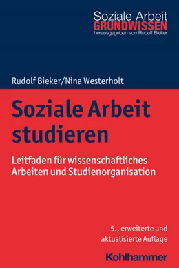 Abbildung von Bieker / Westerholt | Soziale Arbeit studieren | 5. Auflage | 2020 | beck-shop.de