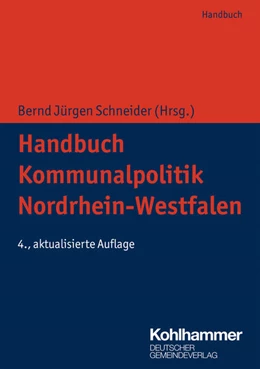 Abbildung von Hamacher / Schneider | Handbuch Kommunalpolitik Nordrhein-Westfalen | 4. Auflage | 2021 | beck-shop.de