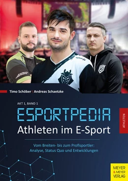 Abbildung von Schöber / Schaetzke | Athleten im E-Sport | 1. Auflage | 2021 | beck-shop.de