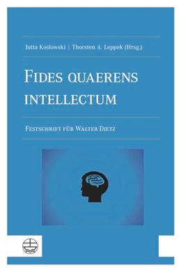 Abbildung von Koslowski / Leppek | Fides quaerens intellectum | 1. Auflage | 2021 | beck-shop.de