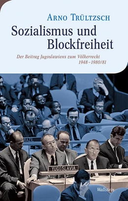 Abbildung von Trültzsch | Sozialismus und Blockfreiheit | 1. Auflage | 2021 | beck-shop.de