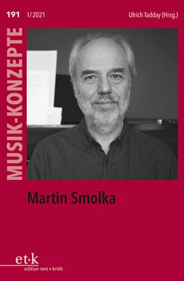 Abbildung von Tadday | MUSIK-KONZEPTE 191: Martin Smolka | 1. Auflage | 2021 | beck-shop.de