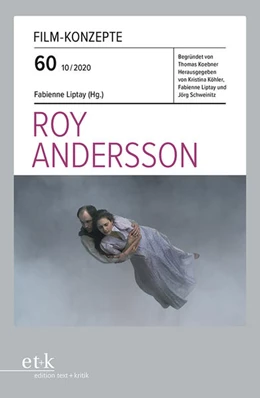 Abbildung von Liptay | FILM-KONZEPTE 60 - Roy Andersson | 1. Auflage | 2021 | beck-shop.de