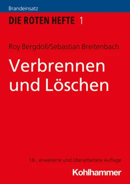 Abbildung von Bergdoll / Breitenbach | Verbrennen und Löschen | 18. Auflage | 2021 | beck-shop.de