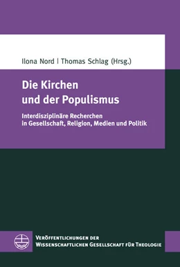 Abbildung von Nord / Schlag | Die Kirchen und der Populismus | 1. Auflage | 2021 | beck-shop.de