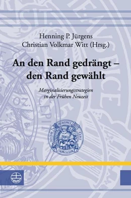 Abbildung von Jürgens / Witt | An den Rand gedrängt - den Rand gewählt | 1. Auflage | 2021 | beck-shop.de