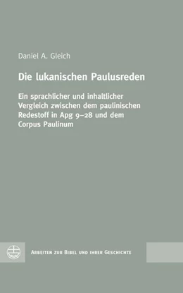 Abbildung von Gleich | Die lukanischen Paulusreden | 1. Auflage | 2021 | beck-shop.de