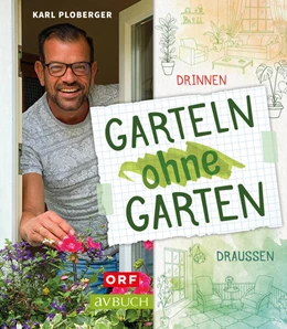 Abbildung von Ploberger | Garteln ohne Garten | 1. Auflage | 2021 | beck-shop.de