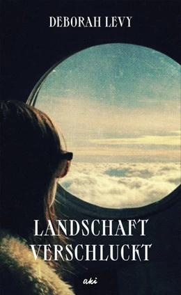 Abbildung von Levy | Landschaft verschluckt | 1. Auflage | 2021 | beck-shop.de