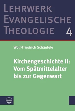Abbildung von Schäufele | Kirchengeschichte II: ¿Vom Spätmittelalter bis zur Gegenwart | 1. Auflage | 2021 | beck-shop.de