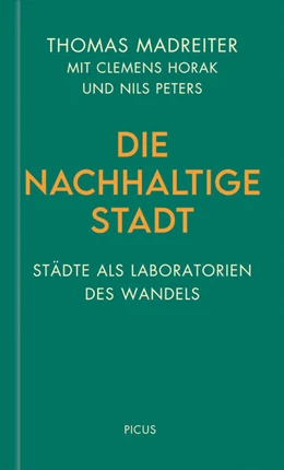 Abbildung von Madreiter | Die nachhaltige Stadt | 1. Auflage | 2021 | beck-shop.de