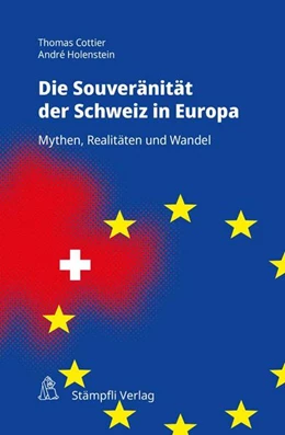 Abbildung von Cottier / Holenstein | Souveränität der Schweiz in Europa | 1. Auflage | 2021 | beck-shop.de