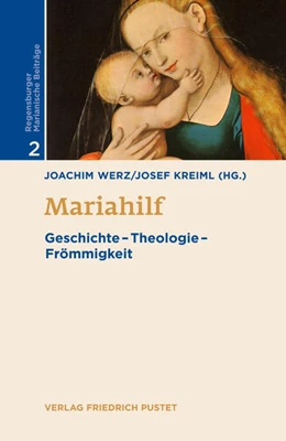 Abbildung von Werz / Kreiml | Mariahilf | 1. Auflage | 2021 | beck-shop.de