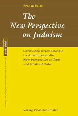 Abbildung von Spies | The New Perspective on Judaism | 1. Auflage | 2021 | beck-shop.de