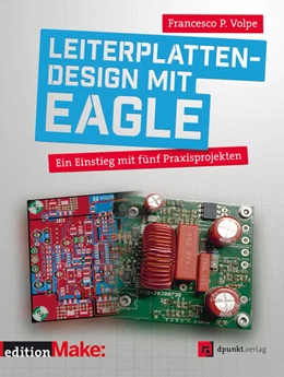 Abbildung von Volpe | Leiterplattendesign mit EAGLE | 1. Auflage | 2021 | beck-shop.de