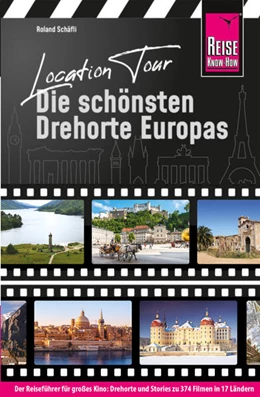 Abbildung von Schäfli | Location Tour - Die schönsten Drehorte Europas | 1. Auflage | 2021 | beck-shop.de