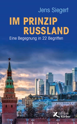 Abbildung von Siegert | Im Prinzip Russland | 1. Auflage | 2021 | beck-shop.de