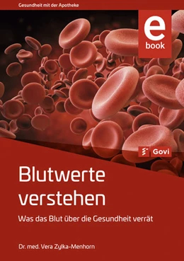 Abbildung von Zylka-Menhorn | Blutwerte verstehen | 7. Auflage | 2021 | beck-shop.de