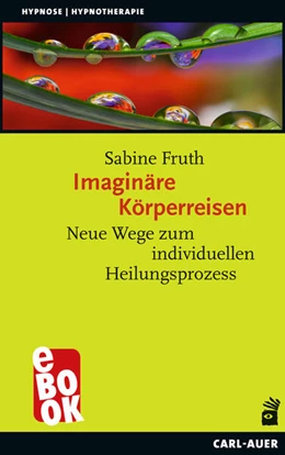 Abbildung von Fruth | Imaginäre Körperreisen | 2. Auflage | 2023 | beck-shop.de