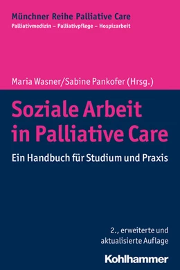 Abbildung von Wasner / Pankofer | Soziale Arbeit in Palliative Care | 2. Auflage | 2021 | beck-shop.de
