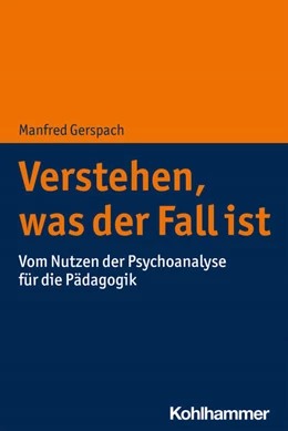 Abbildung von Gerspach | Verstehen, was der Fall ist | 1. Auflage | 2021 | beck-shop.de