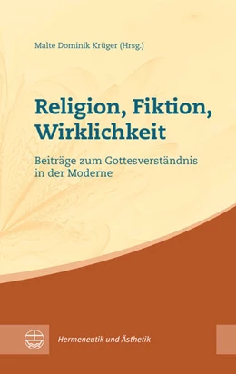 Abbildung von Krüger | Religion, Fiktion, Wirklichkeit | 1. Auflage | 2021 | beck-shop.de